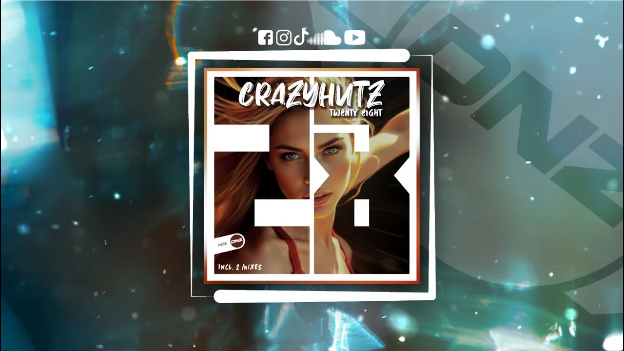 DNZ597 // CRAZYHUTZ - TWENTY EIGHT (Official Video DNZ Records)