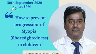 How to prevent progression of myopia( shortsightedness) in children?