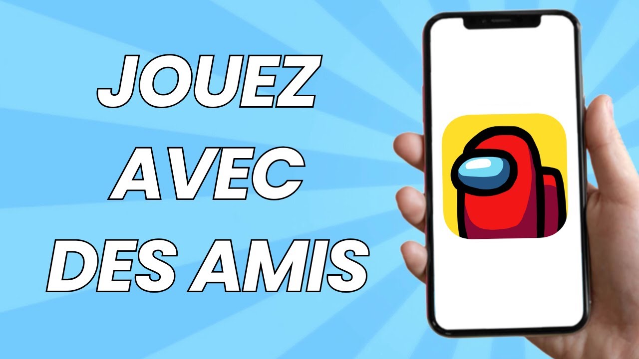 Comment Jouer à Among Us Avec Des Amis