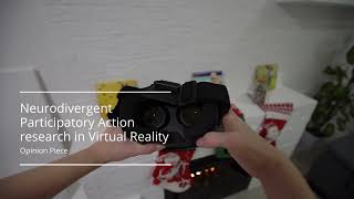 Elliot Millington - Neurodivergent Participantory Action Research in Virtual Reality