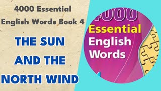 The Sun and the North Wind - 4000 Essential English Words Book 4