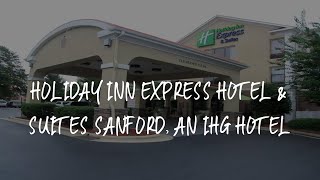 Holiday Inn Express Hotel & Suites Sanford, an IHG Hotel Review - Sanford , United States of America