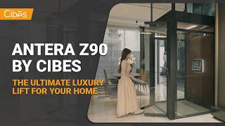 Antera Z90 by Cibes | The Ultimate Luxury Home Lift for UAE Villas & Penthouses