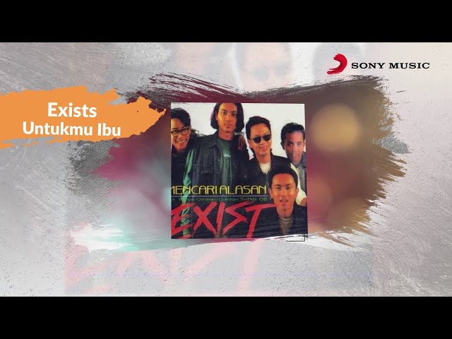 Exists – Untukmu Ibu (Official Lyric Video) class=