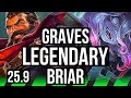 GRAVES vs BRIAR (JGL) | Legendary | KR Master | 25.9