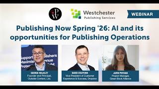 Publishing Now Spring '26: AI and its Opportunities in Publishing Operations