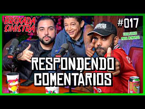 RESPONDENDO COMENTÁRIOS #017