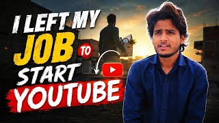 नौकरी से YouTube तक का सफर | My Vlogging Story