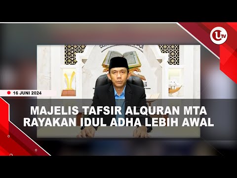 MAJELIS TAFSIR ALQURAN MTA RAYAKAN IDUL ADHA LEBIH AWAL | U-NEWS