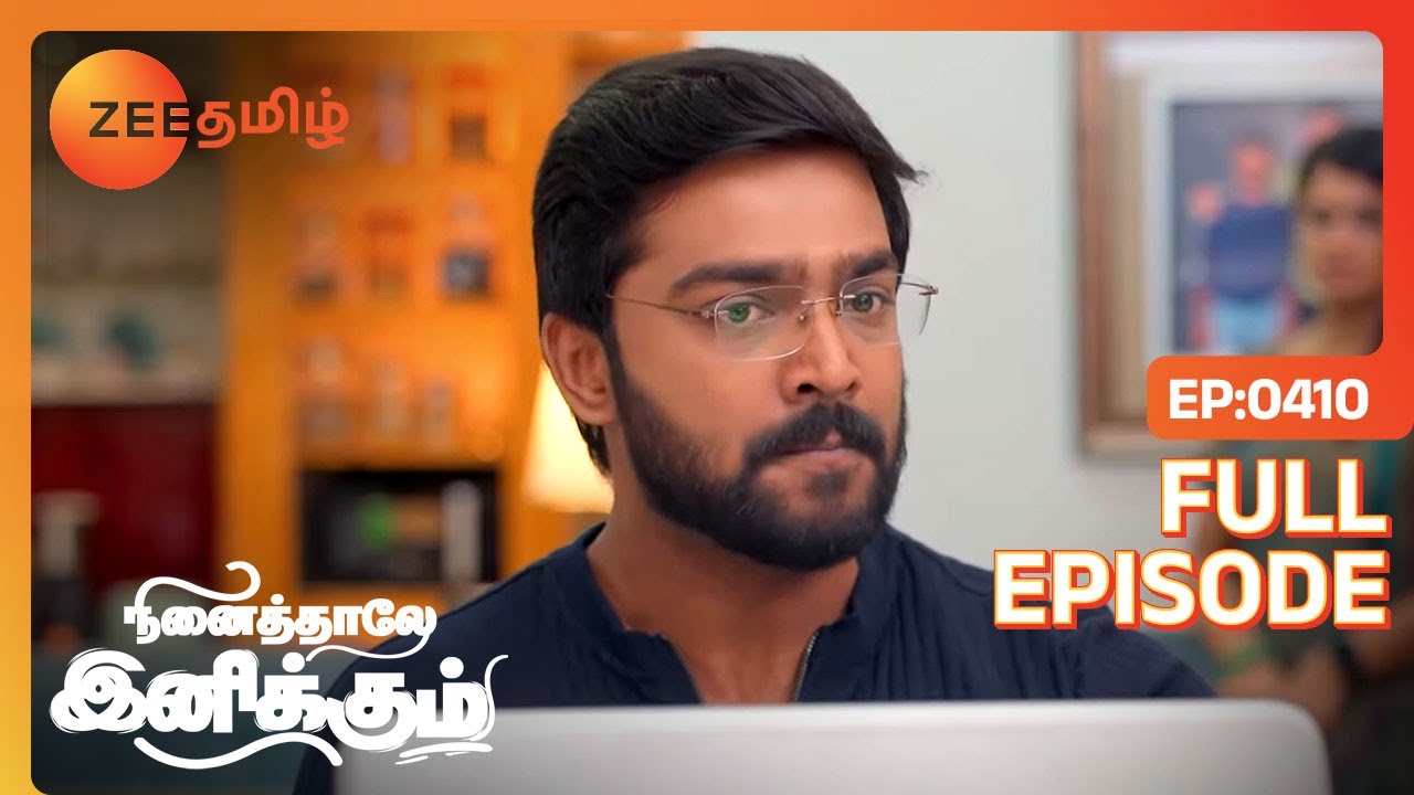 உங்க நடிப்ப எல்லாரும் நம்பலாம் நான் நம்ப மாட்டேன்|Ninaithale Inikkum|Full Ep 410|Zee Tamil|12 Dec 22