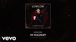 lowlow - 44 magnum (audio) chords