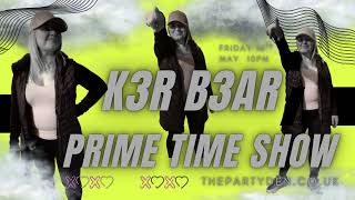 🧸 K3R B3AR – PRIME TIME SHOWHighlights from May – The Party Den