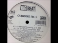 Changing Faces - All Of My Days