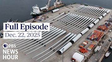 PBS News Hour full episode, Dec. 22, 2025