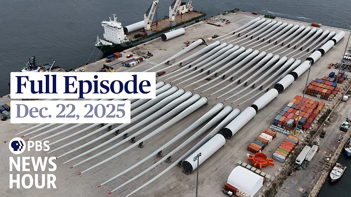 PBS News Hour full episode, Dec. 22, 2025