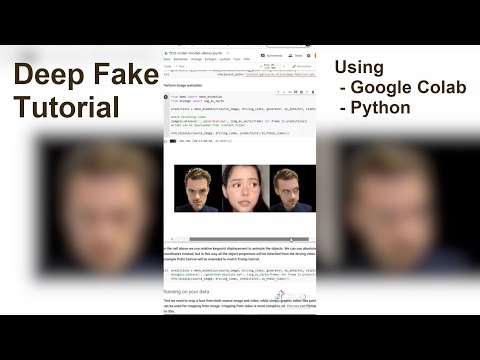 Deep Fake Tutorial using Google Colab and Python