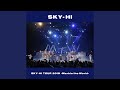 アイリスライト (SKY-HI TOUR 2018-Marble the World- ᐸ2018.04.28 at ROHM Theater Kyotoᐳ)