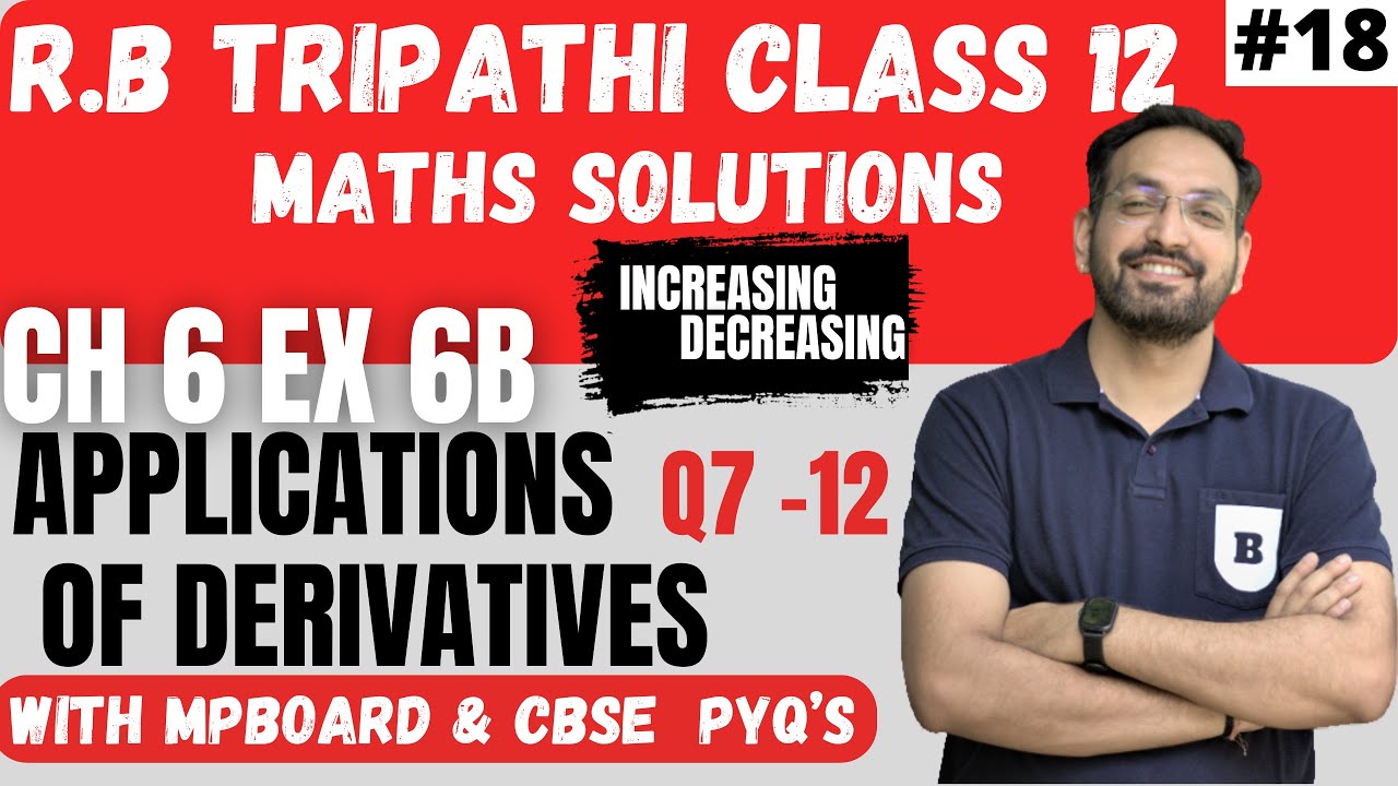 RB Tripathi | NCERT Solution Class 12 Maths | Ch 6 Ex 6B (Q7-12 ...