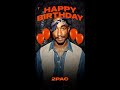 Happy 55th Birthday to the Legendary Tupac '2Pac' Shakur! 🎂🕊️