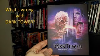 What's wrong with 1989's DARK TOWER?
