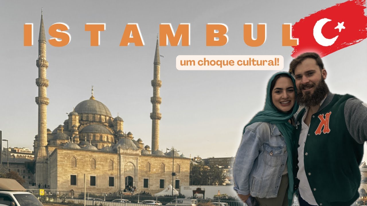 ISTAMBUL, Turquia: o maior choque cultural que já tivemos!