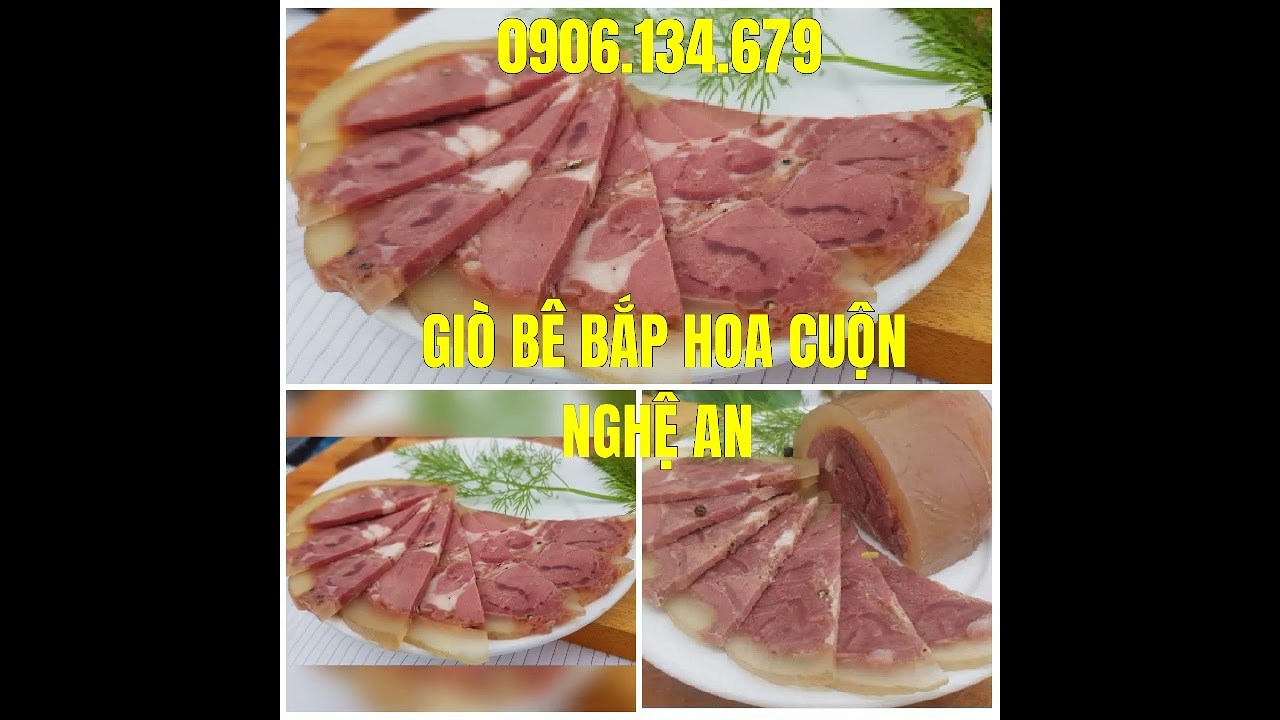 Giò bê bắp hoa cuộn Nghệ An tại Sài Gòn, TPHCM - youtube