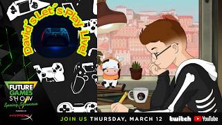 🎮 FUTURE GAMES SHOW: Spring Showcase 2026 🌸