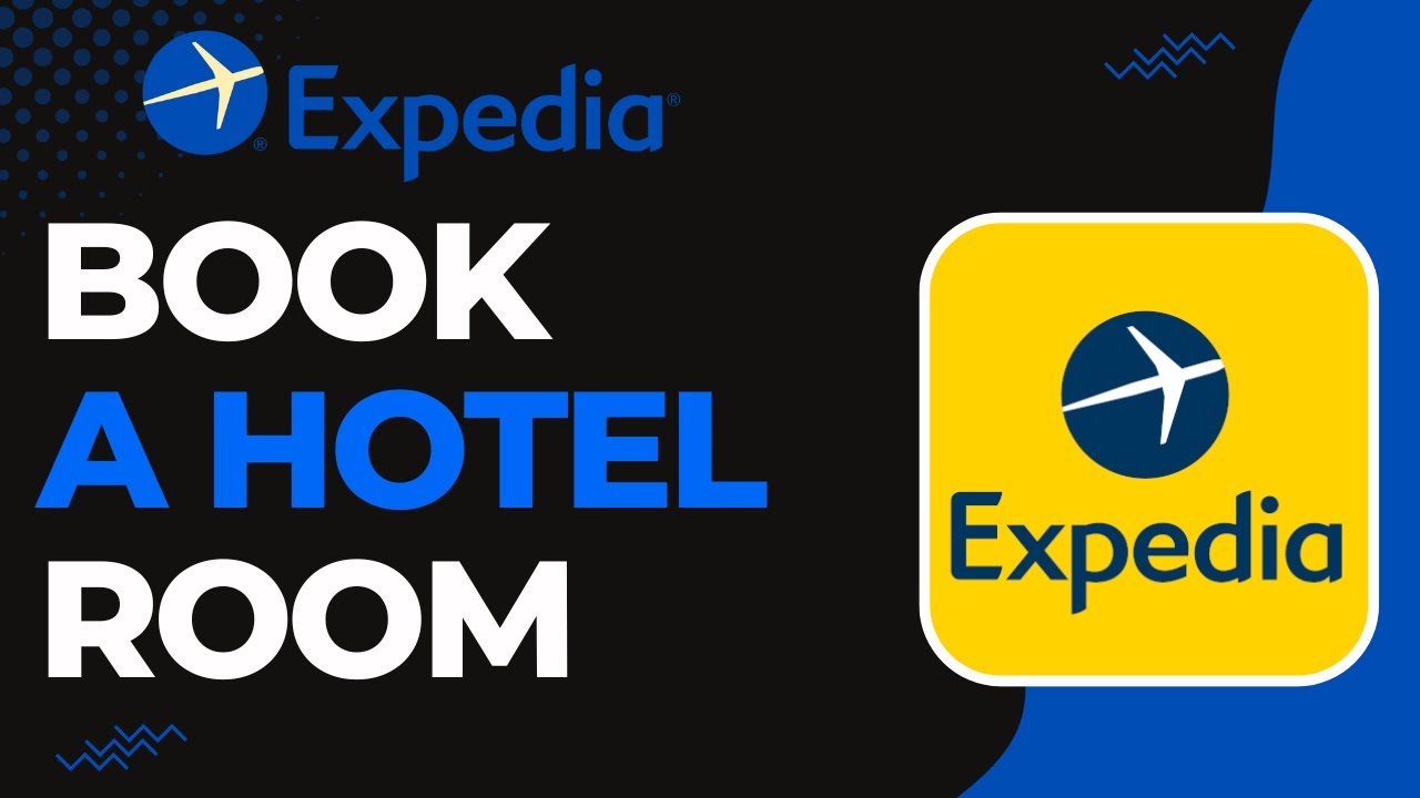 How to Book a Hotel Room on Expedia | 2023