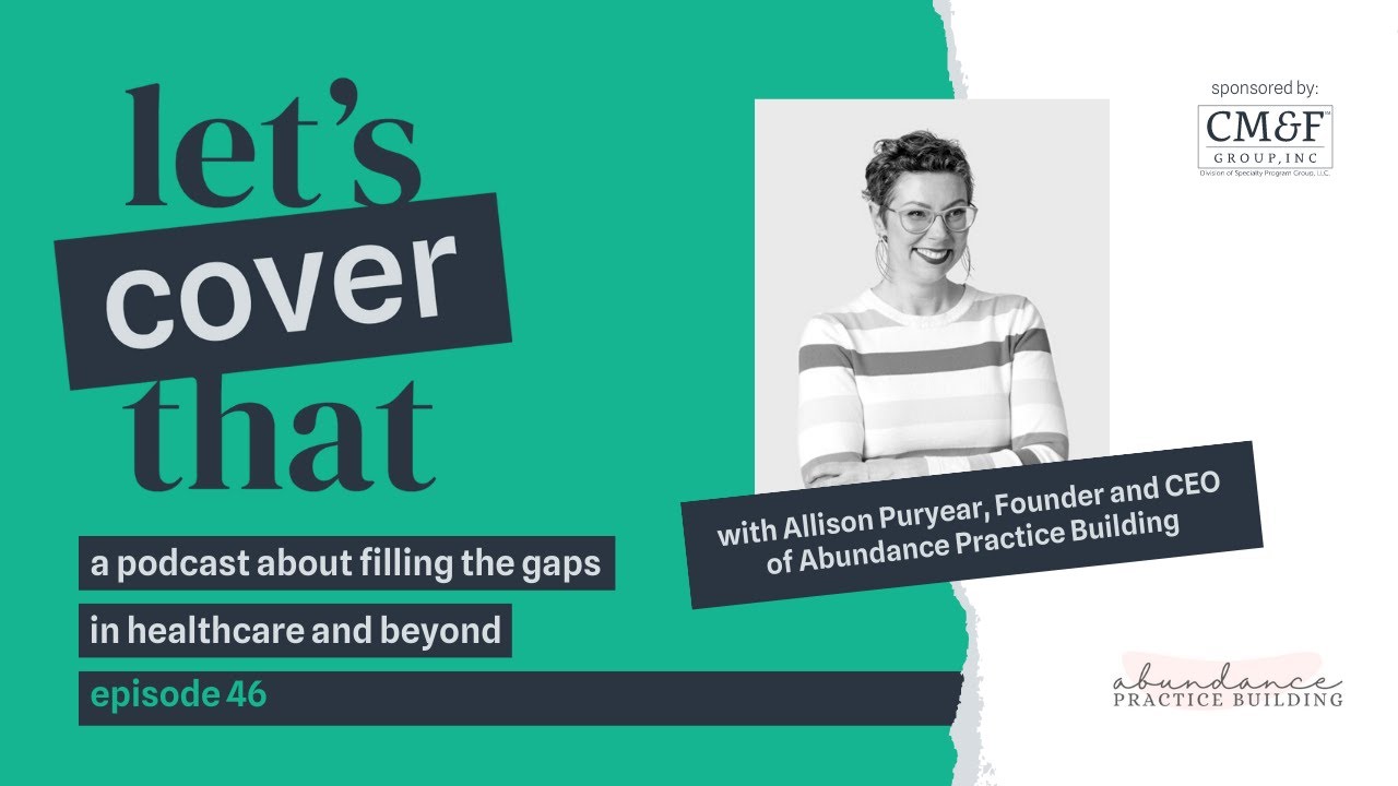 #46 - Allison Puryear, Founder and CEO of Abundance Practice Building ...