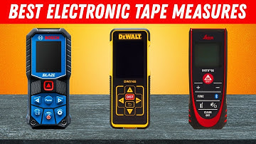 The 6 Best Electronic Tape Measures of 2025 | Electronic Tape Measures You’ll Wish You Bought Sooner