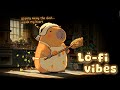 Capybara At Home рџ є Soft Lo Fi For Slow Mornings Capybara At Home рџ є Soft Lo Fi For Slow Mornings