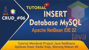 JAVA_CRUD #006 - Cara INSERT Database MySQL Java Netbeans