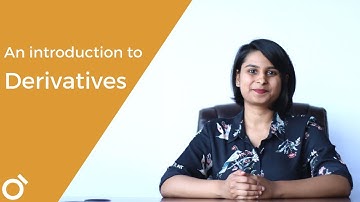 Introduction to Derivatives