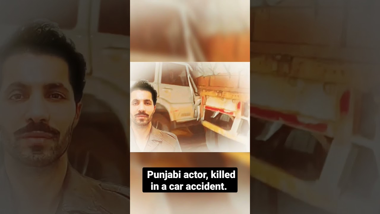 deep sidhu accident place। deep sidhu accident news today।