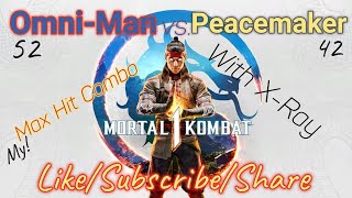 MK1: Omni-Man VS. Peacemaker [ My max hit Como ] #3