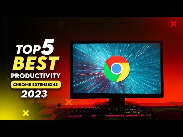 Top 5 AI Productivity Chrome Extensions You Must Have in 2023 class=