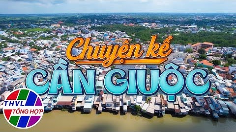 Chuyện kể đất phương Nam: Chuyện kể Cần Giuộc