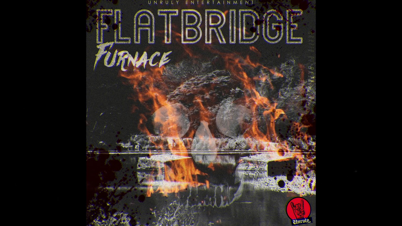 Obejrzyj Furnace - Flat Bridge (Official Audio) w YouTube Obejrzyj Furnace - Flat Bridge (Official Audio) w YouTube