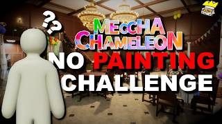 MECCHA CHAMELEON NO PAINTING CHALLENGE