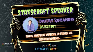 [Statscraft Track] DevOps. Monitoring Databases. On-Premise and Cloud environments, Dmitry Romanoff