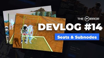 Mirror Classic | Devlog #14: Seat Editing with Subnodes (Godot-Based Platform, The Mirror)