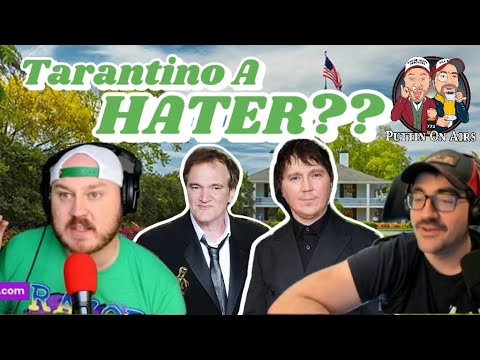 Tarantino Vs Paul Dano, Masters Tickets & More| Puttin on Airs w/ Trae Crowder & Corey R Forrester