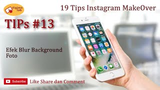 Cara Mudah Membuat Efek Blur Background Foto - Tips 13 screenshot 3