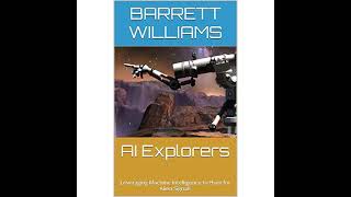AI Explorers Audiobook by Barrett Williams