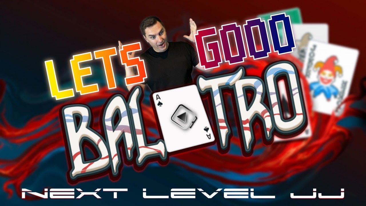 Thumbnail for LETS GOOO Balatro!