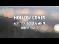 &quot;LONELY NIGHTS&quot; | Hollow Coves feat. Priscilla Ahn | Sub español + lyrics.