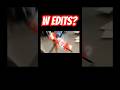 W edits#trending #viral #shorts #video