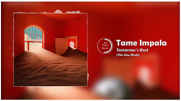 Tame Impala - Tomorrow´s Dust (AUDIO)