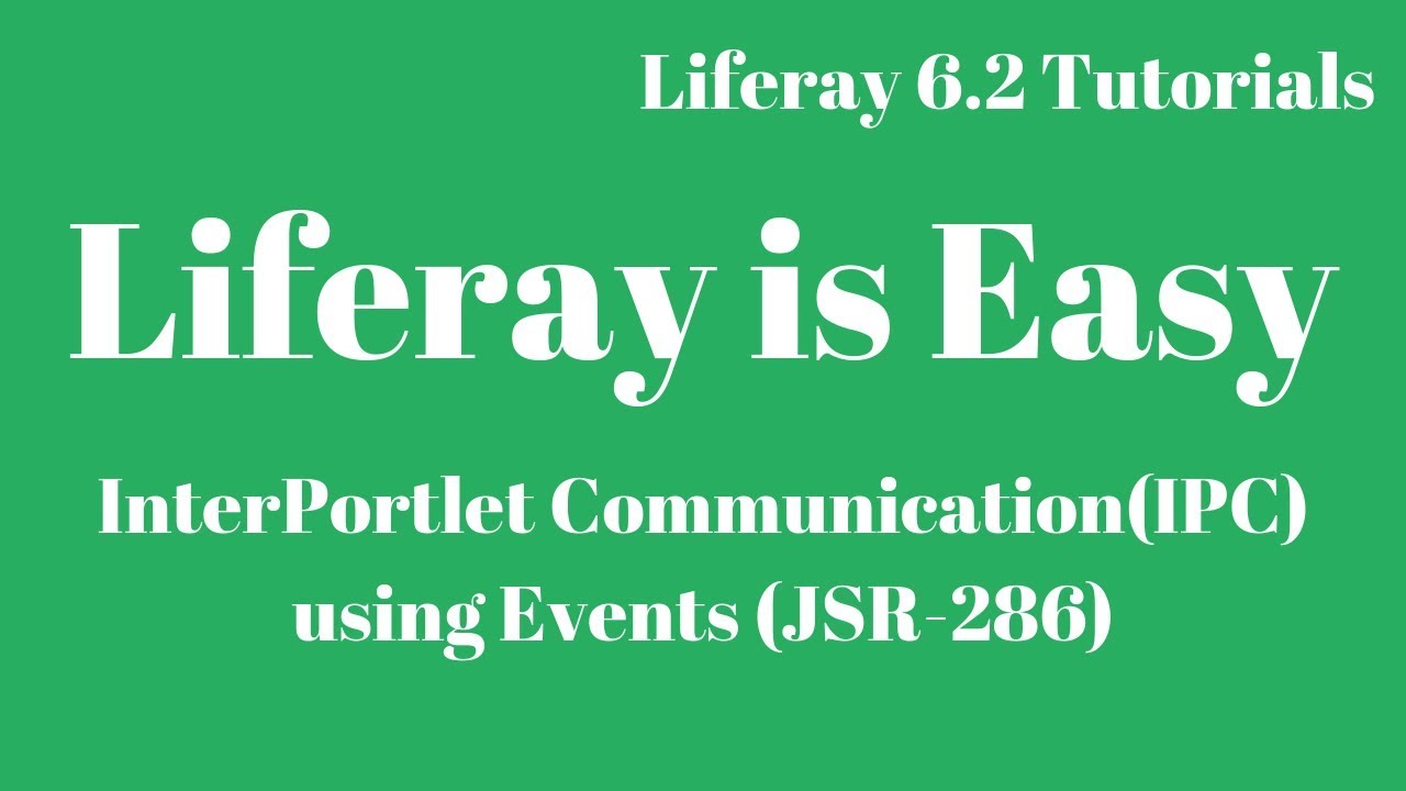 Liferay Tutorial 46 :- Inter Portlet Communication(Ipc) Using Events In Liferay 6.2