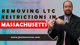 Removing LTC Restrictions in MA